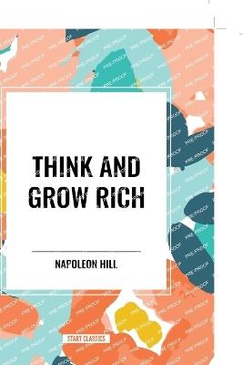 Think and Grow Rich - Napoleon Hill - cover