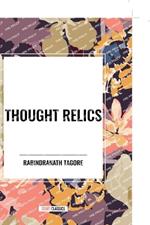 Thought Relics