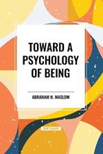 Toward a Psychology of Being