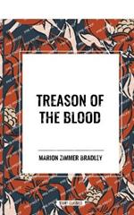 Treason of the Blood