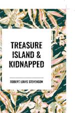 Treasure Island & Kidnapped