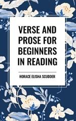 Verse and Prose for Beginners in Reading