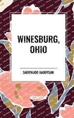 Winesburg, Ohio by Sherwood Anderson