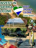 INVEST IN SIERRA LEONE - Visit Sierra Leone - Celso Salles: Invest in Africa Collection