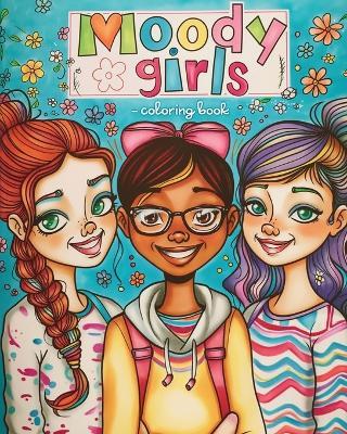 Moody girls coloring book: Girl faces therapeutic coloring for mood exploration - Polly Wath - cover