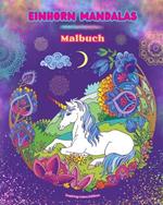 Einhorn Mandalas Malbuch Anti-Stress und kreative Einhornszenen f?r Jugendliche und Erwachsene: Sch?ne mythologische Motive zur F?rderung von Kreativit?t und Entspannung