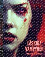 L?skiga vampyrer M?larbok f?r skr?ck?lskare Kreativa vampyrscener f?r ton?ringar och vuxna: En samling skr?mmande m?nster f?r att stimulera kreativiteten