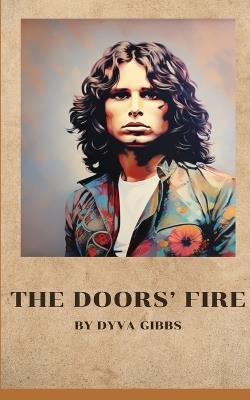 The Doors' Fire - Dyva Gibss - cover