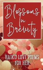 Blossoms In Brevity - Haiku Love Poems For Her: Aesthetic Blossoms Blooms Pinks Pastels Golds Cover Art Design