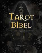 Tarot Bibel: Entschl?sseln und meistern Sie die okkulte Symbolik der Tarot-Arkana