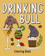 Drinking Bull Coloring Book: Recipes Menu Coffee Cocktail Smoothie Frappe and Drinks