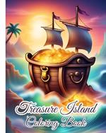 Treasure Island Coloring Book: Variety of Pirates, Pirate Ships, Treasure, Pirates Adventures, Pirate Islands