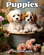 Puppies Coloring Book: Cute Puppy And Dog Illustrations to Color for Adults and Teens