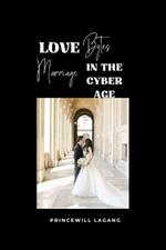 Love Bytes: Marriage in the Cyber Age