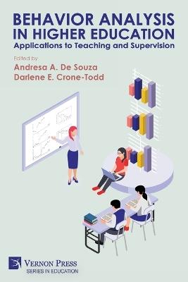 Behavior Analysis in Higher Education: Applications to Teaching and Supervision - cover