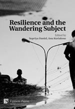 Resilience and the Wandering Subject