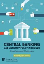 Central Banking and Monetary Policy in the G20: Paradigms and Challenges