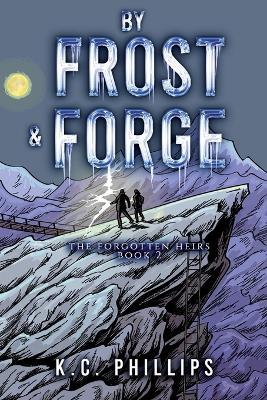 By Frost & Forge - K C Phillips - cover