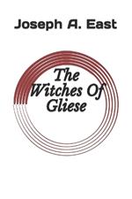 The Witches Of Gliese