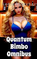 Quantum Bimbo Omnibus