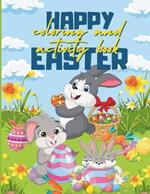 Happy Easter: Coloring and Activity Book