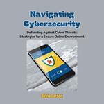 Navigating Cybersecurity