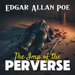 Imp of the Perverse, The