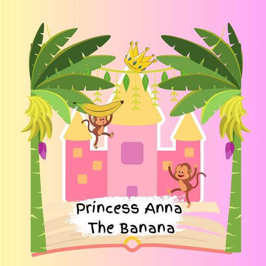 Princess Anna The Banana