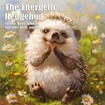 Helpful Hedgehog, The