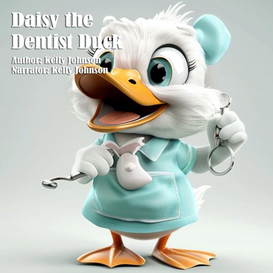 Daisy the Dentist Duck