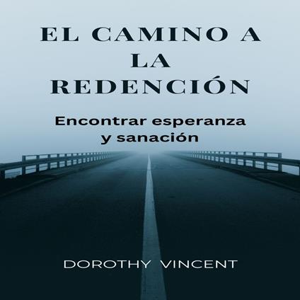 El camino a la redención