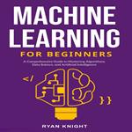 Machine Learning for Beginners