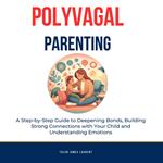 Polyvagal Parenting