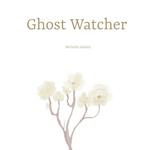 Ghost Watcher