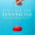 Extreme Hypnose