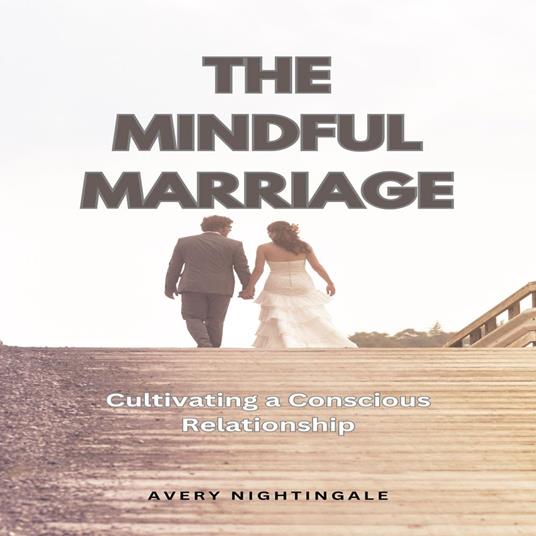 Mindful Marriage, The