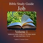 Bible Study Guide: Job Volume 1