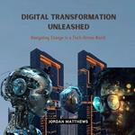 Digital Transformation Unleashed