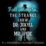 Strange Case of Dr. Jekyll and Mr. Hyde, The