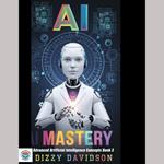 AI Mastery: Advanced Artificial Intelligence Concepts, Book 3