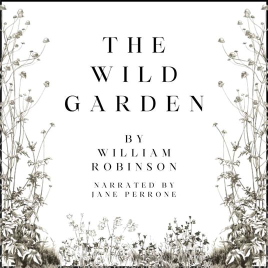 Wild Garden, The