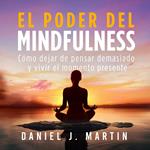 El poder del mindfulness