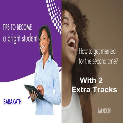 Tips to become a bright student How to get married for the second time With 2 extra tracks