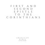 First and Second Epistles to the Corinthians - American Bible Union