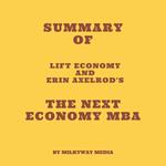 Summary of LIFT Economy and Erin Axelrod's The Next Economy MBA