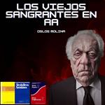 Los viejos sangrantes de AA