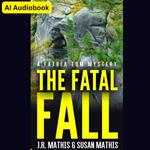 Fatal Fall, The