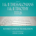 1&2 Thessalonians, 1&2 Timothy, Titus: Revised Geneva Translation