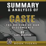 Summary and Analysis of Caste