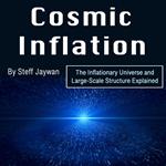 Cosmic Inflation